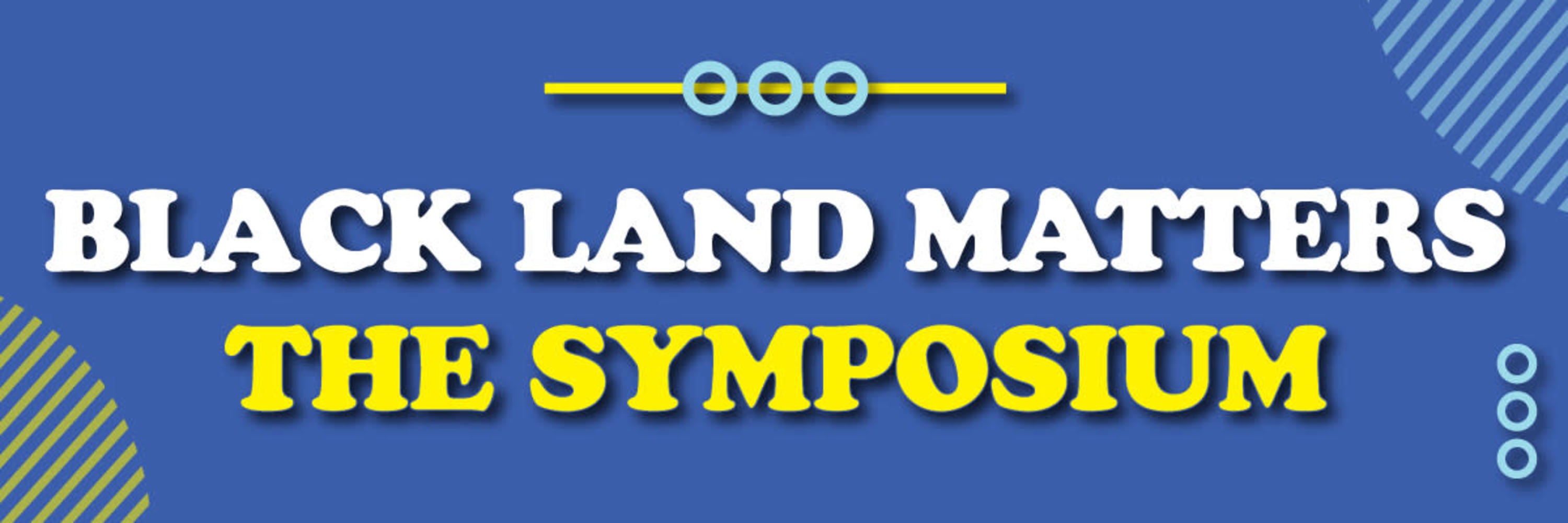 Black Land Matters, The Symposium - PublicInput