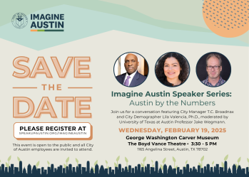 Imagine Austin Speaker Series: Austin by the Numbers