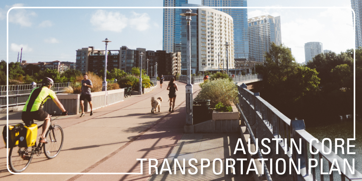 Featured image for Austin Core Transportation Plan